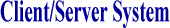 クライアント/サーバーシステム